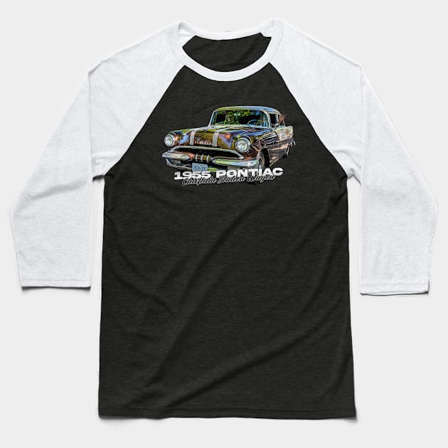 1955 Pontiac Chieftain Hardtop Coupe Baseball T-Shirt by Gestalt Imagery